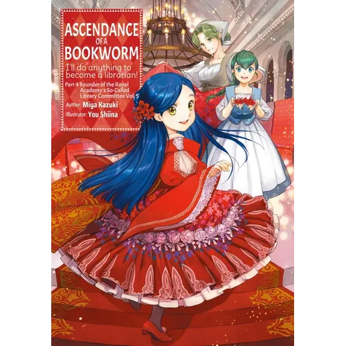 Ascendance of a Bookworm: Part 4 Volume 5 (Light Novel) - Paperback