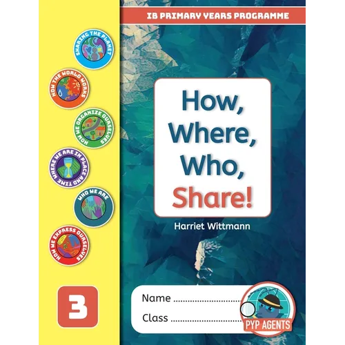 PYP How, Where, Who, Share! - Paperback