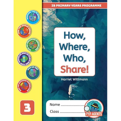 PYP How, Where, Who, Share! - Paperback