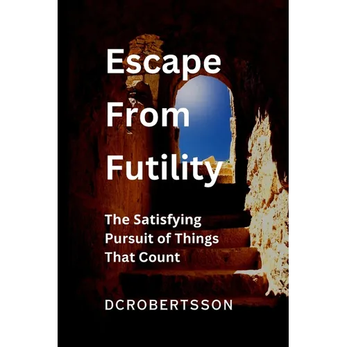 Escape From Futility - Paperback