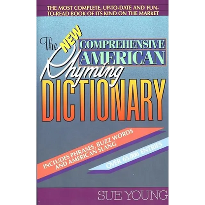 The New Comprehensive American Rhyming Dictionary - Paperback