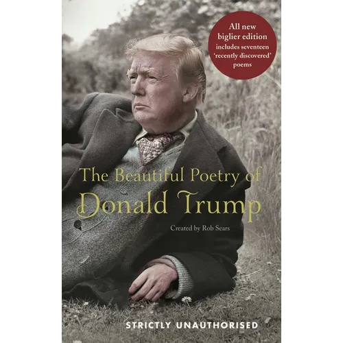 The Beautiful Poetry of Donald Trump - Hardcover