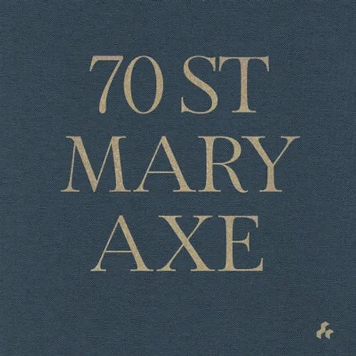 70 St Mary Axe - Hardcover
