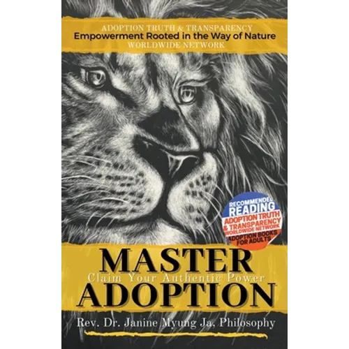 Master Adoption: Claim Your Authentic Power - Paperback