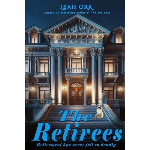 The Retirees: Retirement has never felt so deadly - Paperback