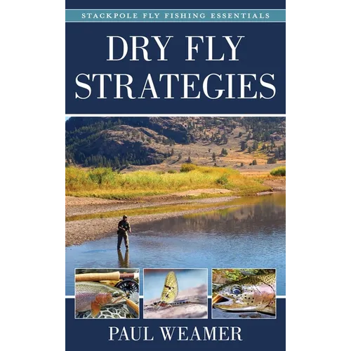 Dry Fly Strategies - Hardcover