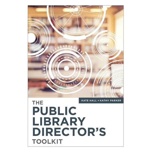 The Public Library Director's Toolkit - Paperback