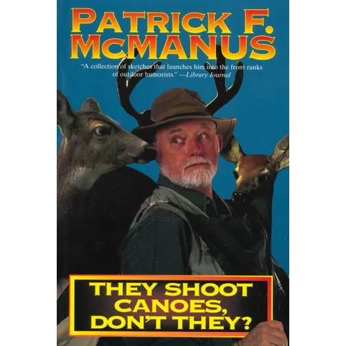 They Shoot Canoes, Don't They? - Paperback