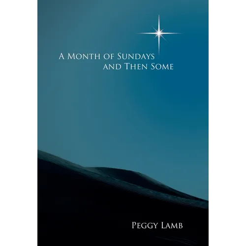 A Month of Sundays And Then Some - Hardcover