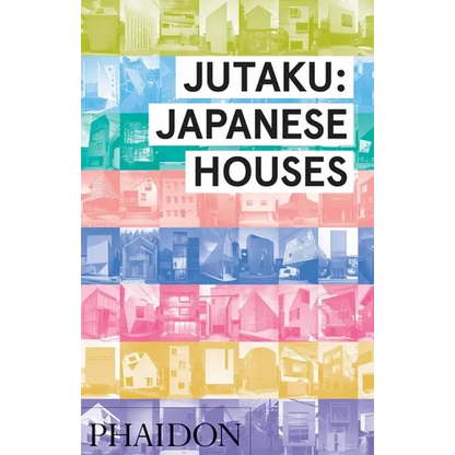 Jutaku: Japanese Houses - Hardcover