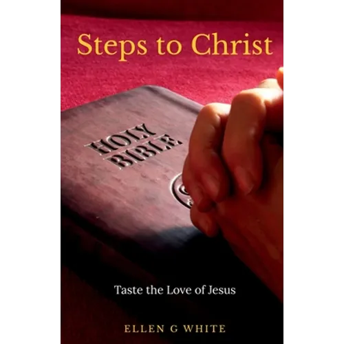 Steps to Christ - Paperback