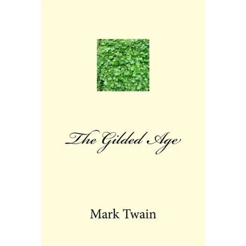 The Gilded Age - Paperback