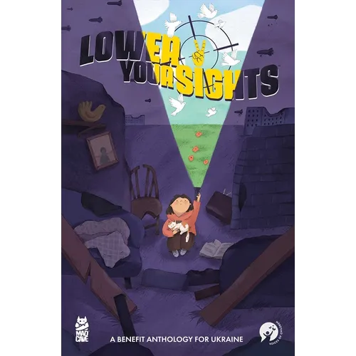 Lower Your Sights (Limited Edition Cover): A Benefit Anthology for Ukraine - Paperback