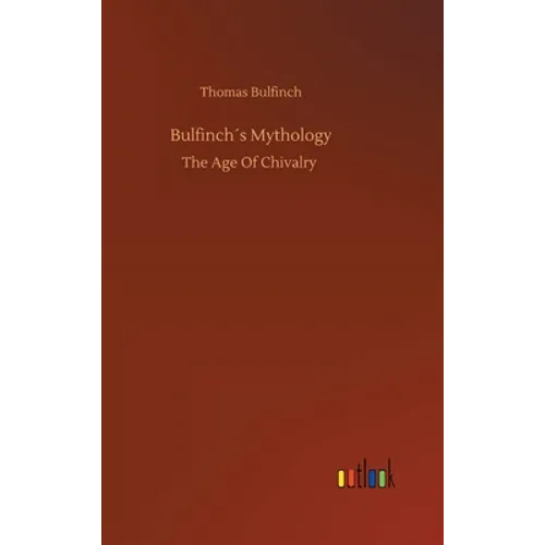 Bulfinch´s Mythology - Hardcover