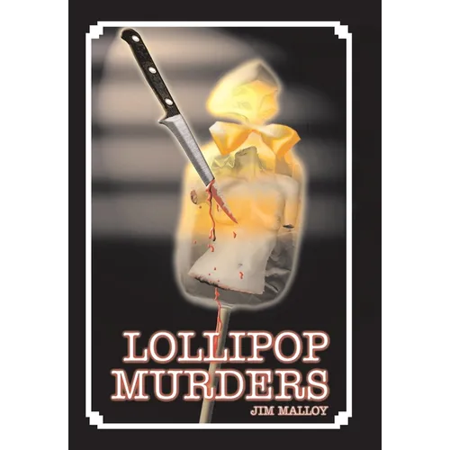 Lollipop Murders - Hardcover