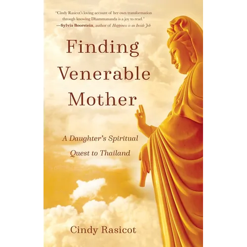 Finding Venerable Mother: A Daughter's Spiritual Quest to Thailand - Paperback