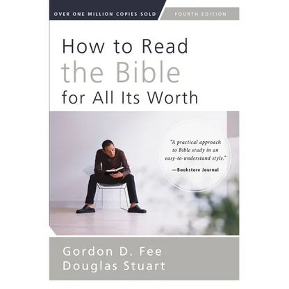 How to Read the Bible for All Its Worth - Paperback