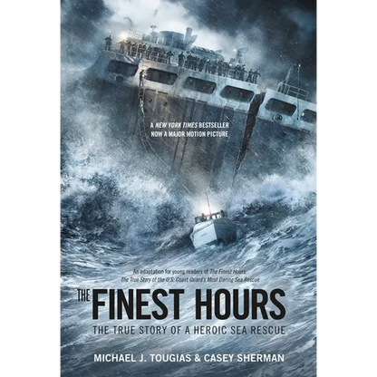 The Finest Hours (Young Readers Edition): The True Story of a Heroic Sea Rescue - Paperback