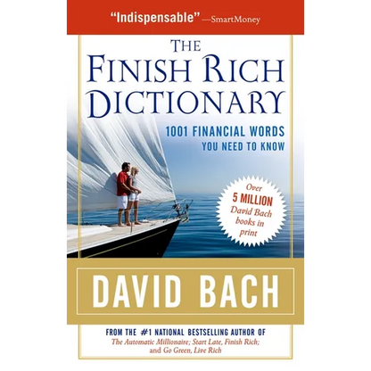 The Finish Rich Dictionary: 1001 Financial Words You Need to Know - Paperback