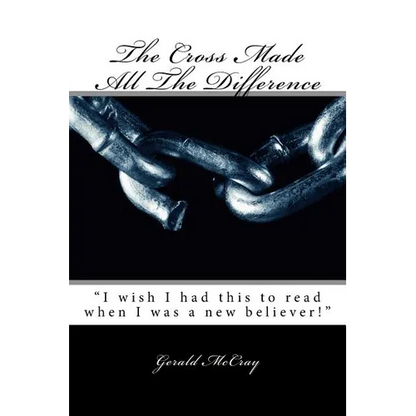 The Cross Made All the Difference: Large Print Edition - Paperback