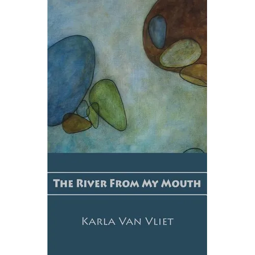 The River From My Mouth - Paperback