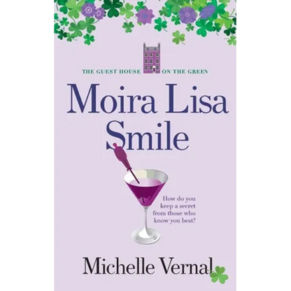Moira Lisa Smile, Book 2 The Guesthouse on the Green - Paperback