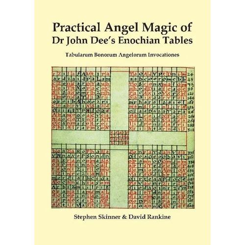 Practical Angel Magic of Dr. John Dee's Enochian Tables - Hardcover