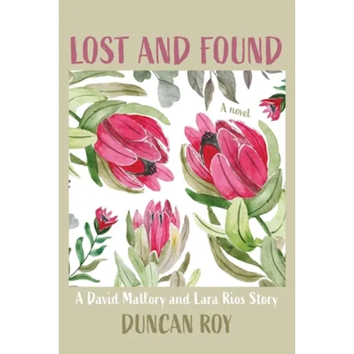Lost and Found: A David Mallory and Laura Rios Story - Paperback