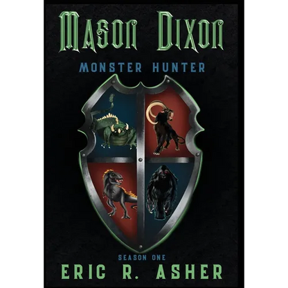 Mason Dixon, Monster Hunter Season One - Hardcover