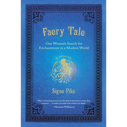 Faery Tale: One Woman's Search for Enchantment in a Modern World - Paperback
