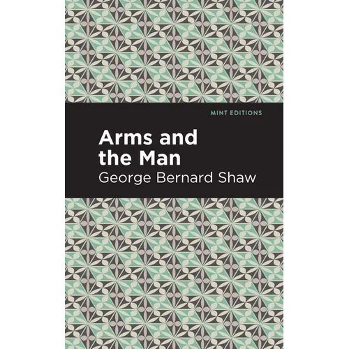 Arms and the Man - Paperback