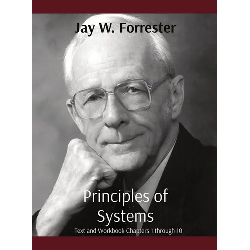 Principles of Systems: Text and Workbook Chapters 1 through 10 - Hardcover