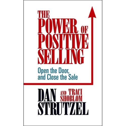The Power of Posiitve Selling - Paperback