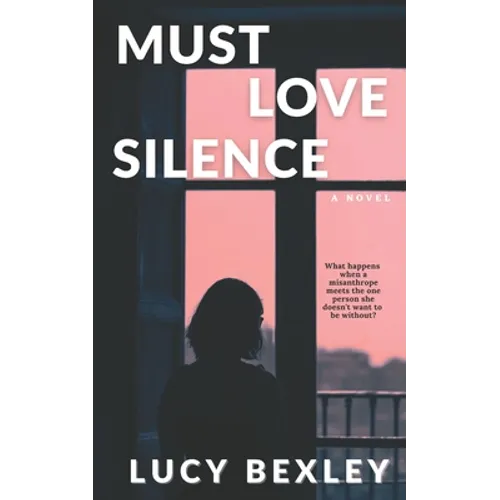 Must Love Silence - Paperback