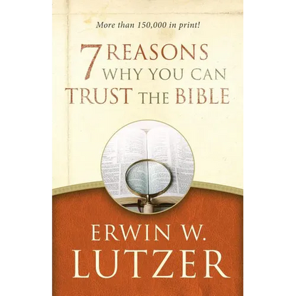 7 Reasons Why You Can Trust the Bible - Paperback