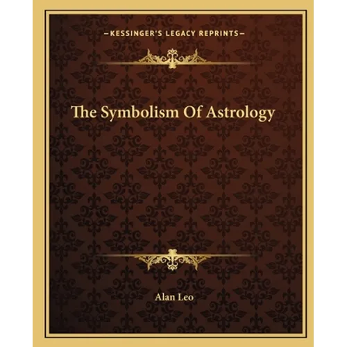 The Symbolism Of Astrology - Paperback