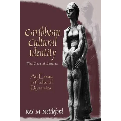 Caribbean Cultural Identity: An Essay in Cultural Dynamics - Paperback