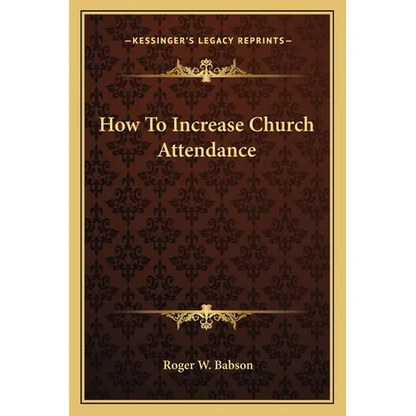 How To Increase Church Attendance - Paperback