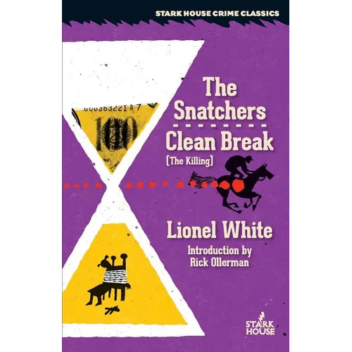 The Snatchers / Clean Break (the Killing) - Paperback