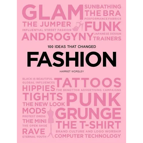 100 Ideas That Changed Fashion - Paperback