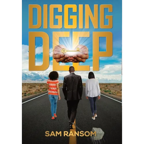 Digging Deep - Hardcover
