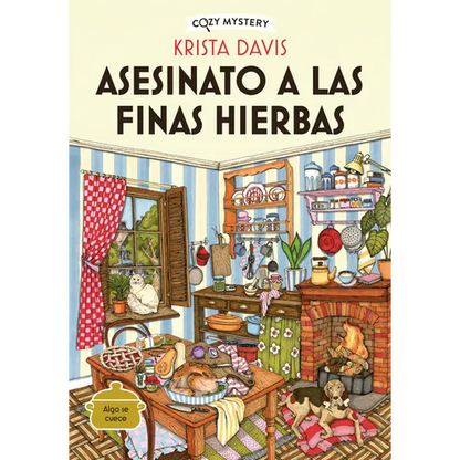 Asesinato a Las Finas Hierbas / Murder with Fine Herbs: Misterios de Una Diva Doméstica / Mysteries of a Domestic Diva Volume 1 - Paperback