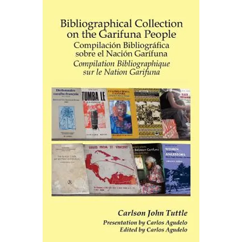 Bibliographical Collection on the Garifuna People - Paperback
