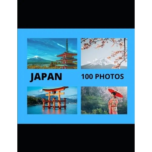 Japan: 100 Photos - Paperback