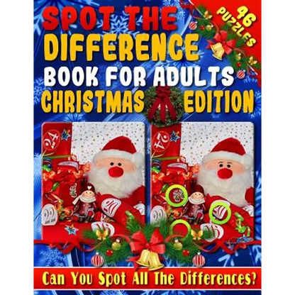 Spot the Difference Book for Adults: Christmas Edition - Fun Christmas Picture Puzzles - Can You Spot all the Festive Differences? - Paperback