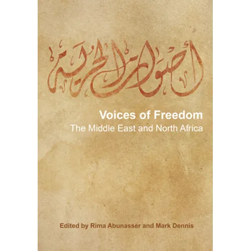 Voices of Freedom: The Middle East and North Africa - Hardcover