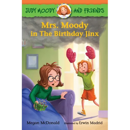 Judy Moody and Friends: Mrs. Moody in the Birthday Jinx - Paperback