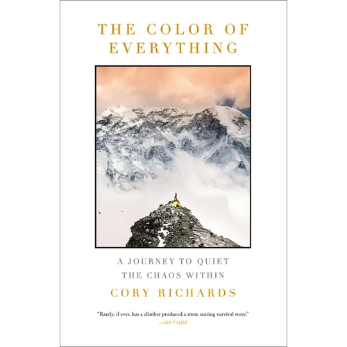 The Color of Everything: A Journey to Quiet the Chaos Within - Paperback