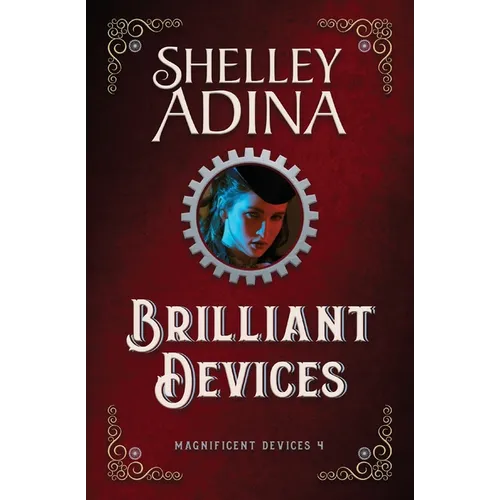 Brilliant Devices: A steampunk adventure novel - Paperback