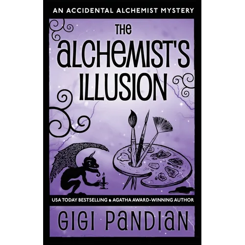 The Alchemist's Illusion: An Accidental Alchemist Mystery - Paperback